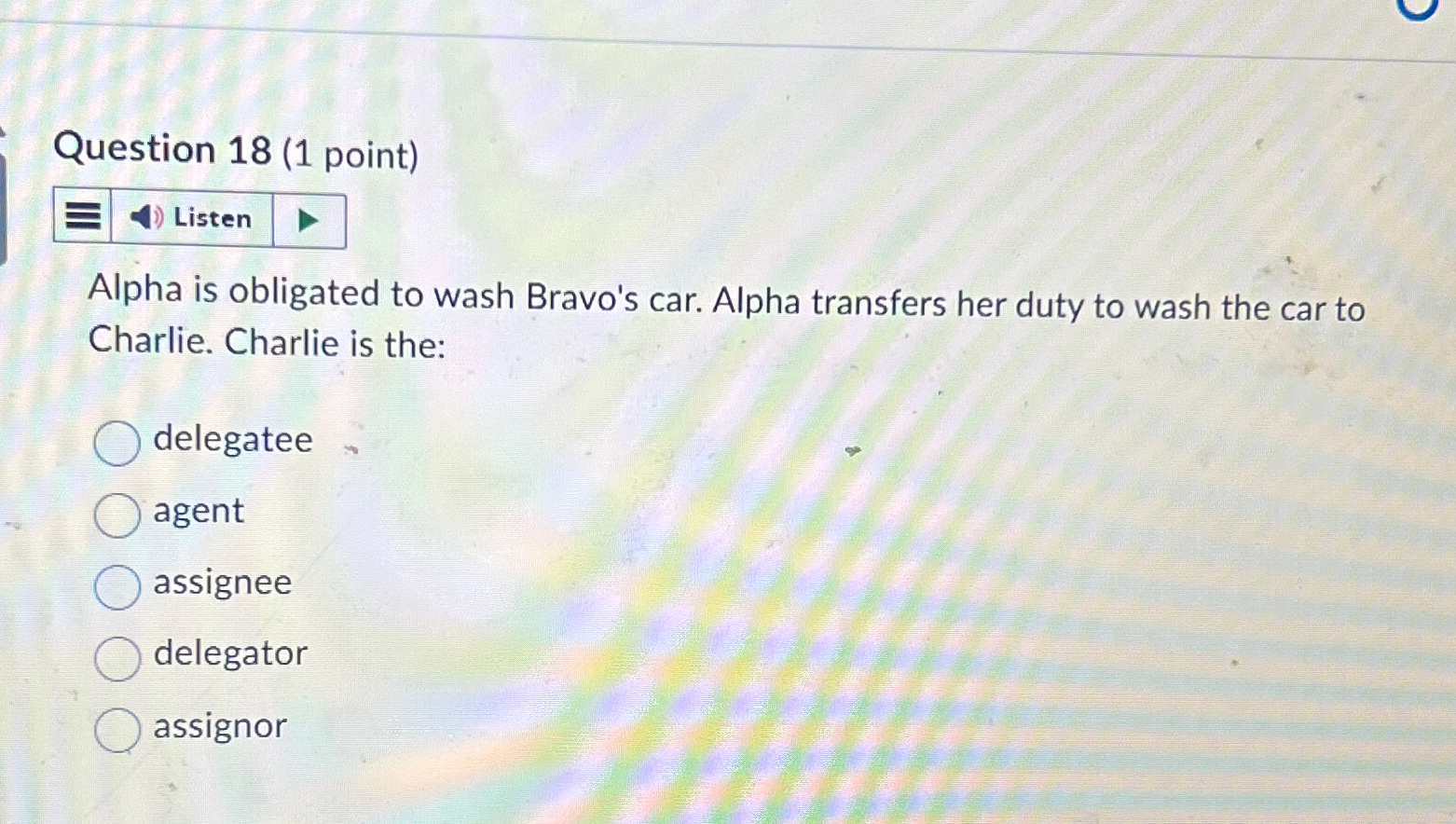 Question 18(1 point) Alpha is obligated to wash Bravo's car. Alpha
