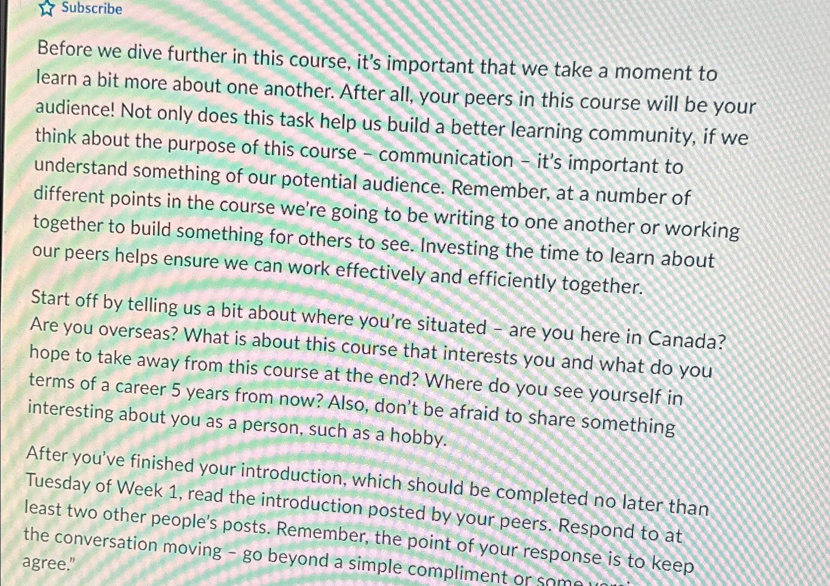  Subscribe Before we dive further in this course, it's important that