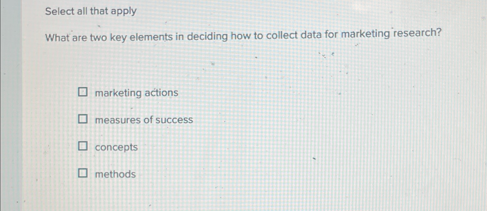  Select all that apply What are two key elements in deciding