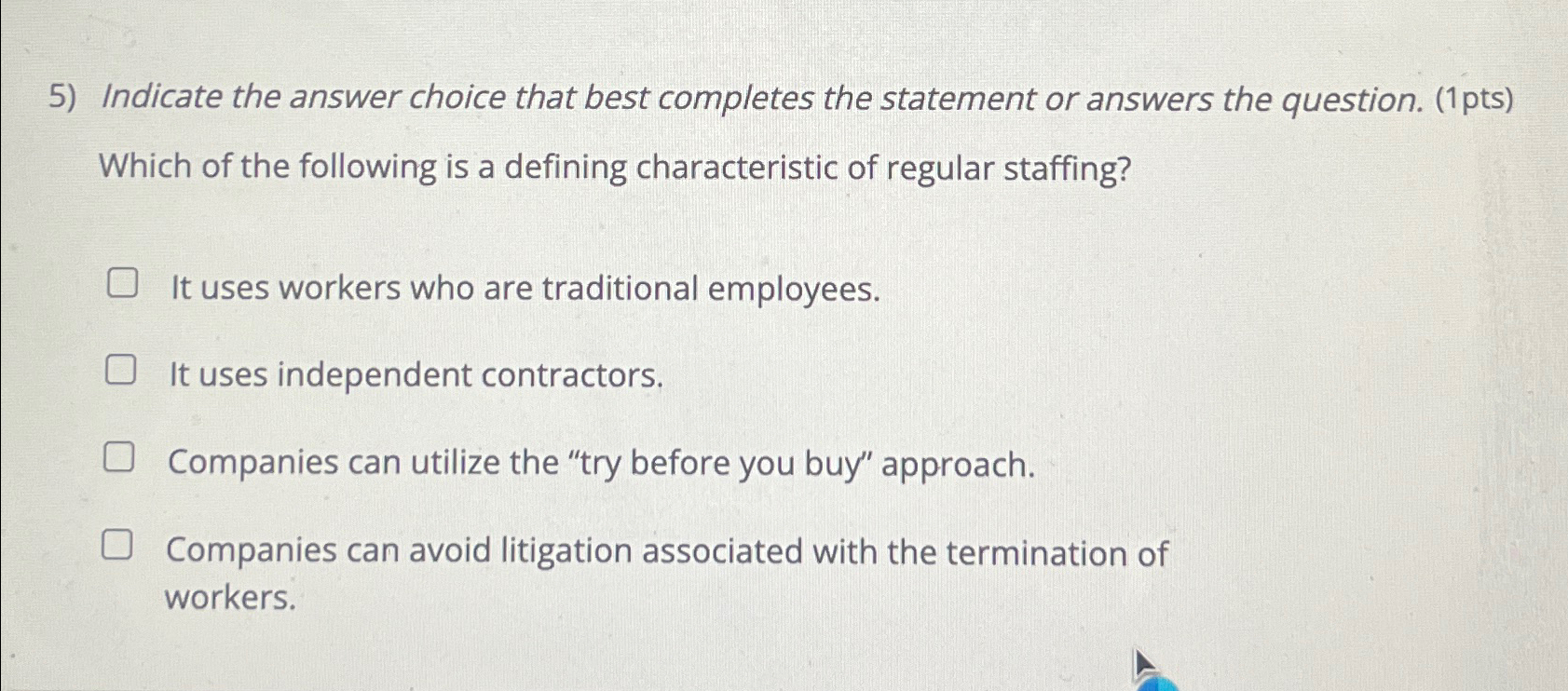  Indicate the answer choice that best completes the statement or answers