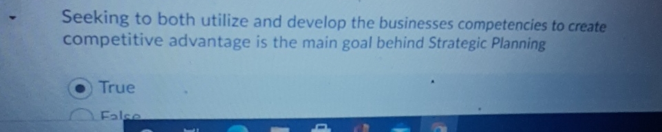  Seeking to both utilize and develop the businesses competencies to create