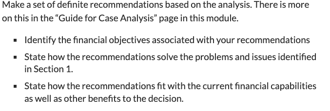  Make a set of definite recommendations based on the analysis. There
