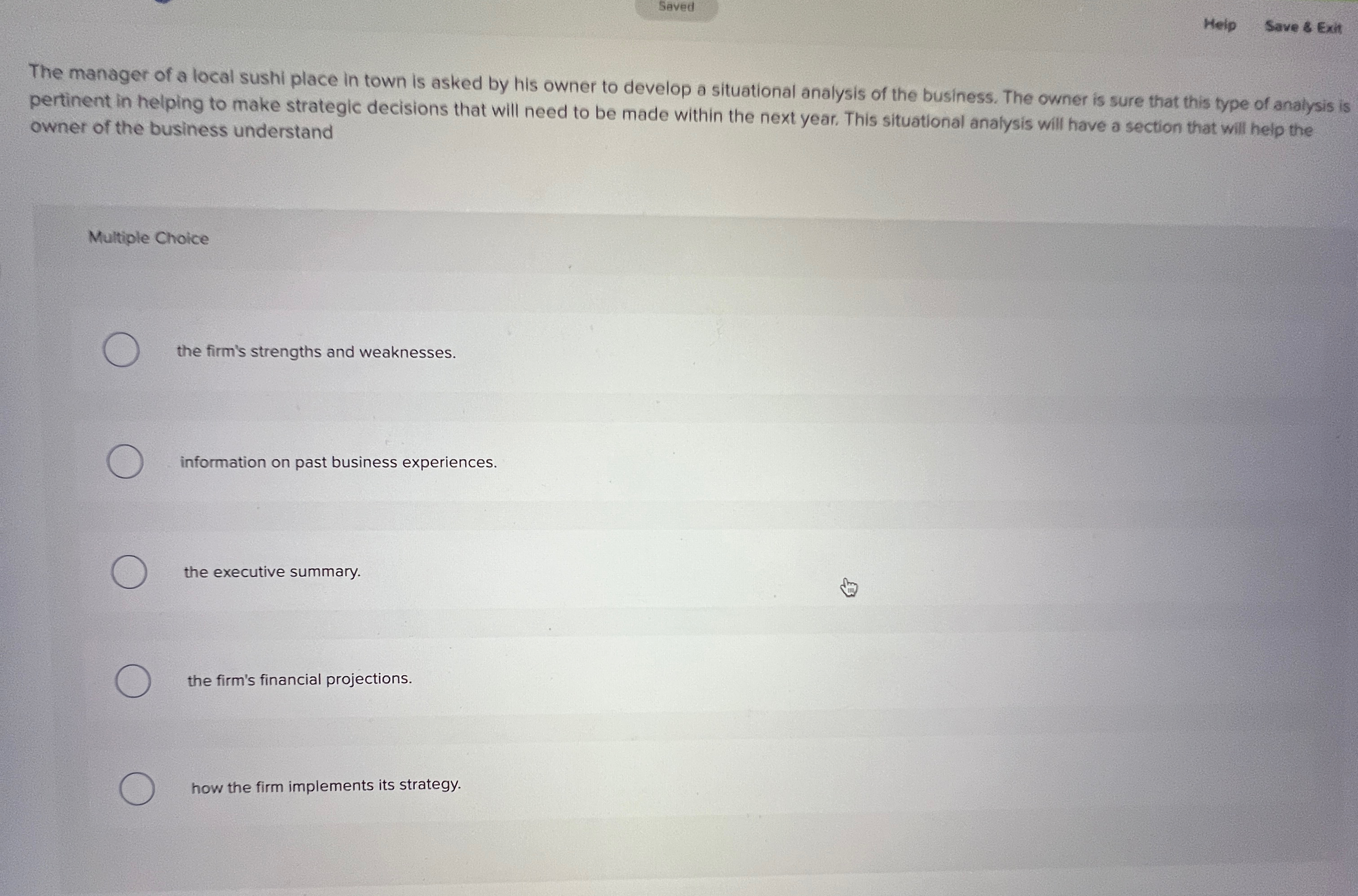  Saved Help Save & Exit The manager of a local sushi