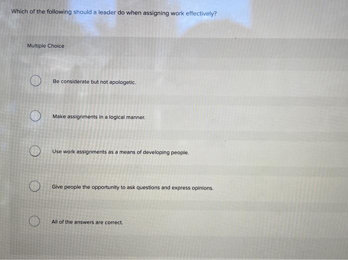 for effective delegation. Mulsiple Choice Don't delegate the bad jobs, soving the