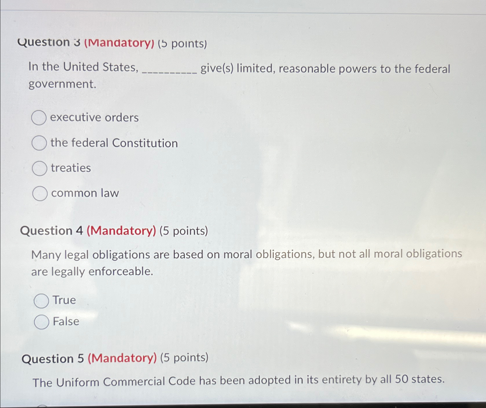  Question 3(Mandatory)(S ponts) In the United States, give(s) limited, reasonable powers