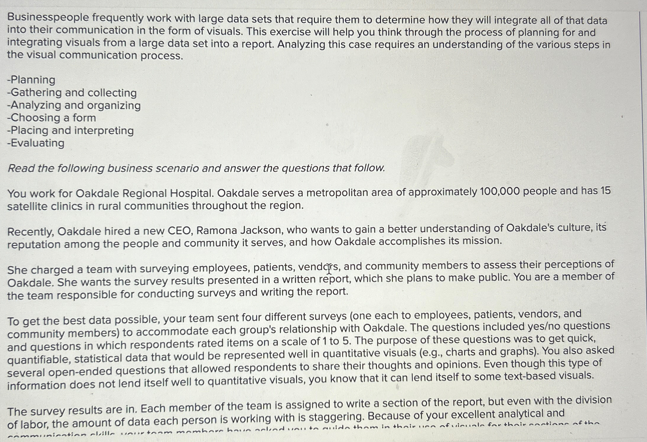  Businesspeople frequently work with large data sets that require them to