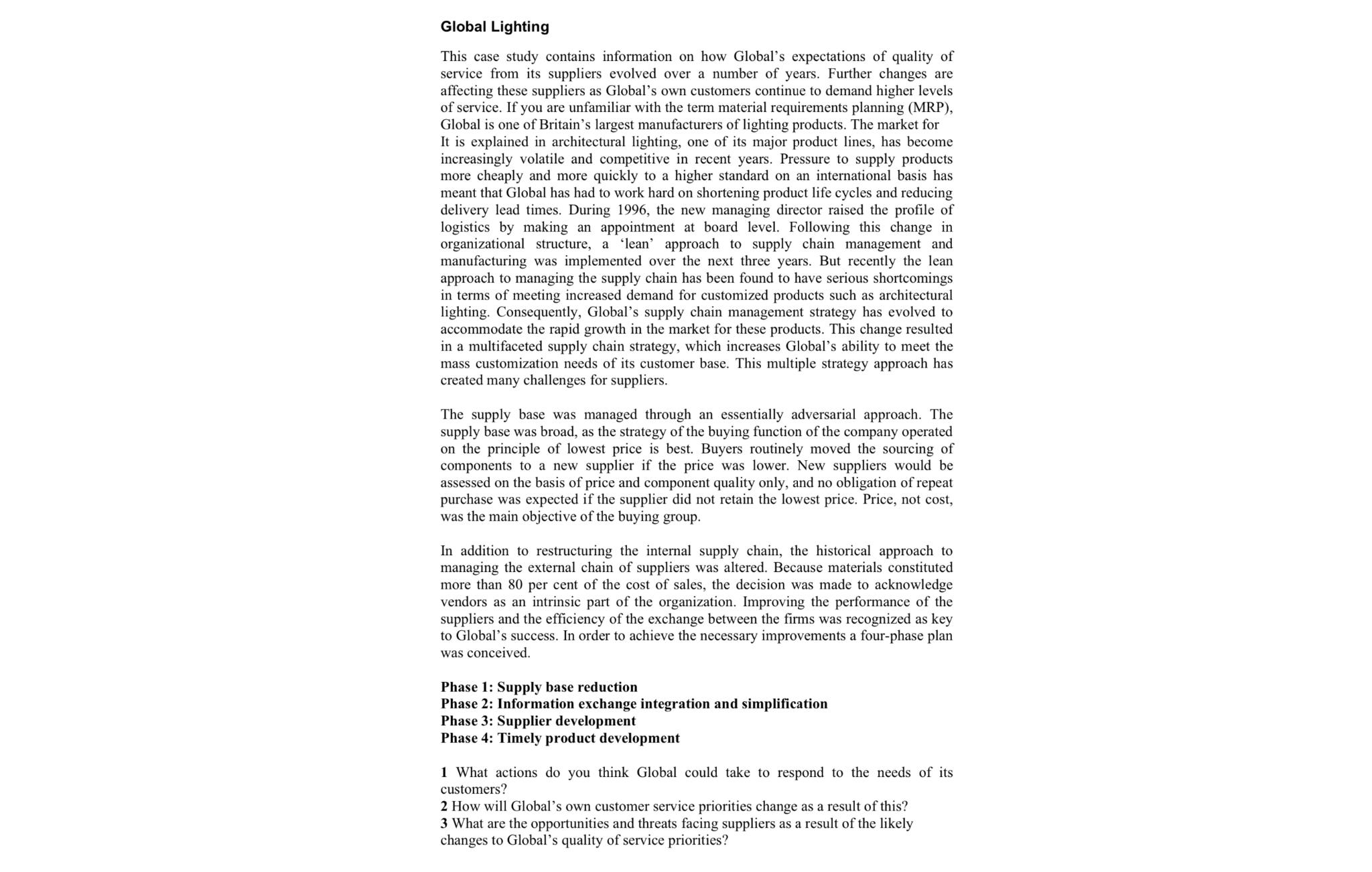  Global Lighting This case study contains information on how Global's expectations