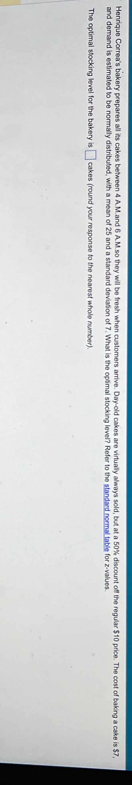  and demand is estimated to be normally distributed, with a mean