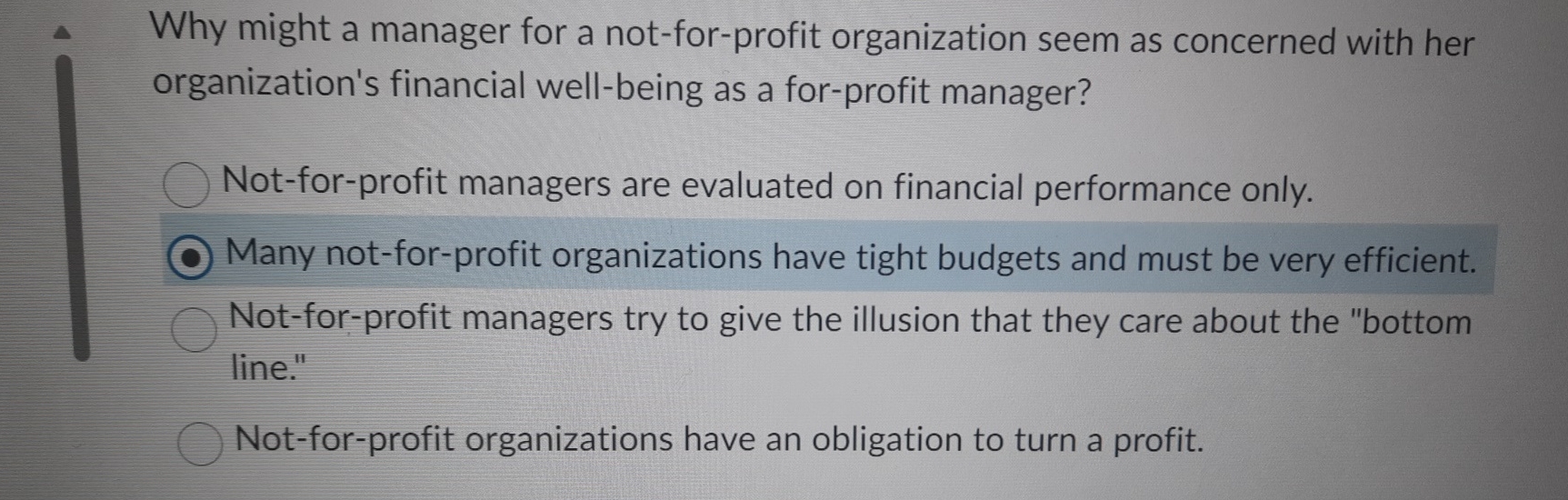  Why might a manager for a not-for-profit organization seem as concerned
