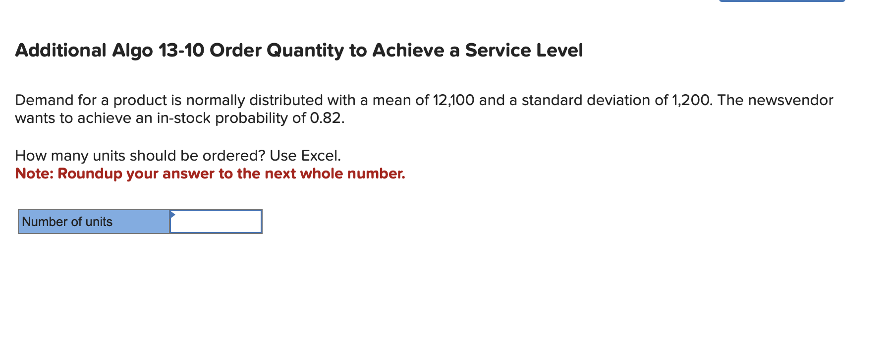  Additional Algo 13-10 Order Quantity to Achieve a Service Level Demand