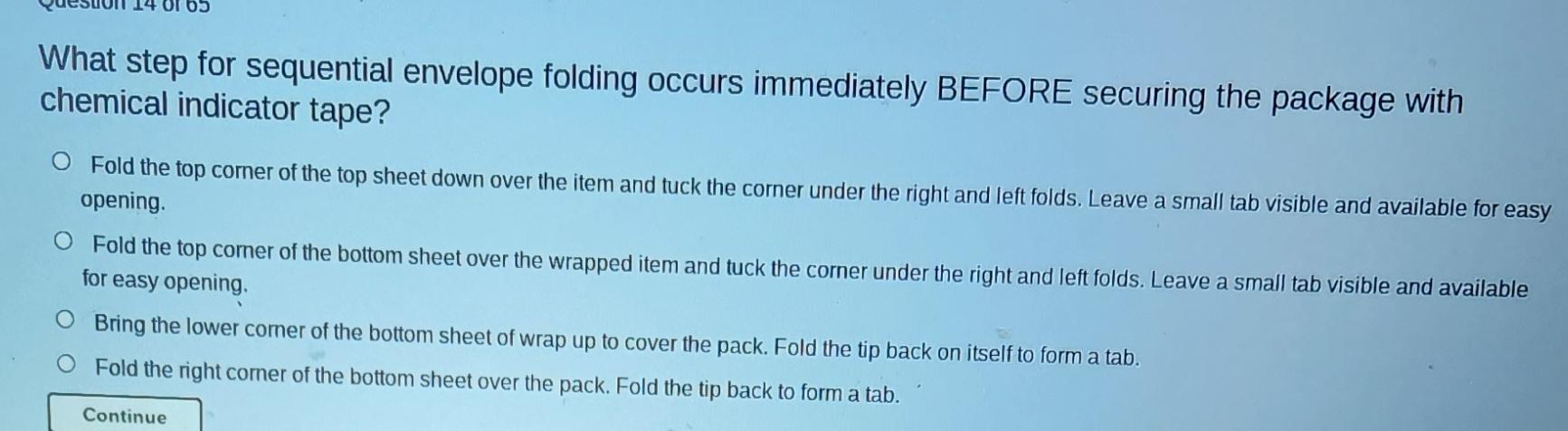  What step for sequential envelope folding occurs immediately BEFORE securing the