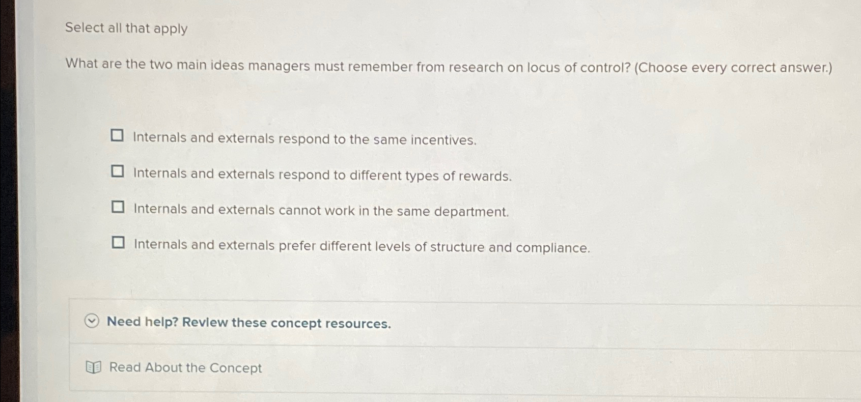  Select all that apply What are the two main ideas managers