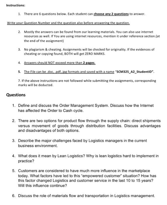  Instructions: 1. There are 6 questions below. Each student can choose