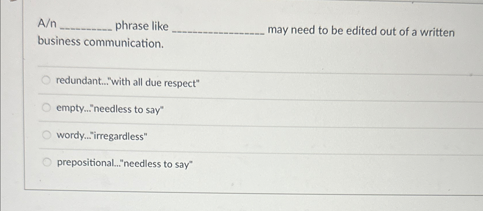  An phrase like may need to be edited out of a