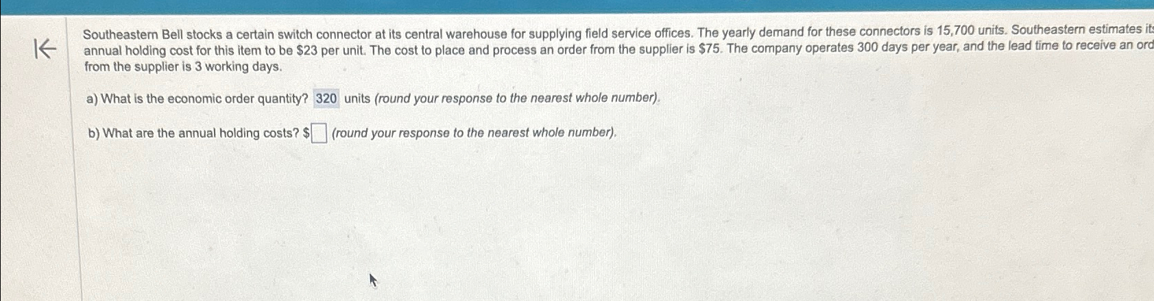  Southeastem Bell stocks a certain switch connector at its central warehouse
