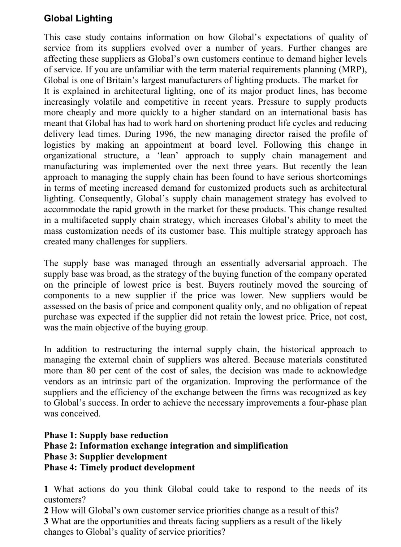  Global Lighting This case study contains information on how Global's expectations