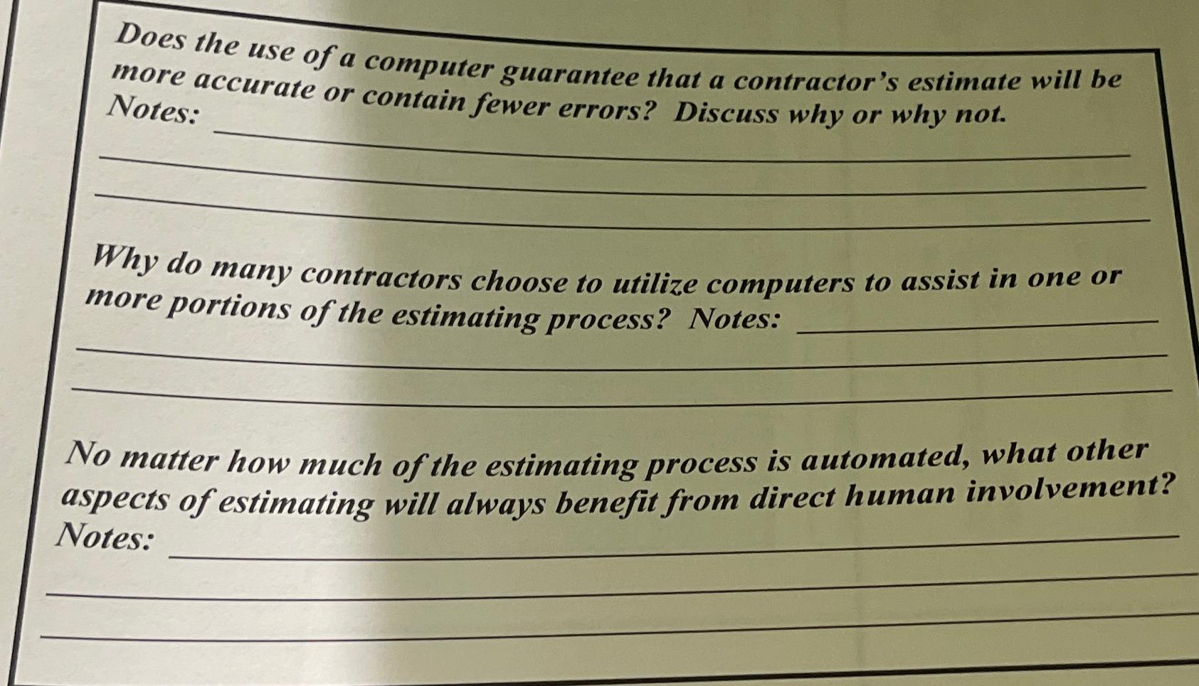  Does the use of a computer guarantee that a contractor's estimate