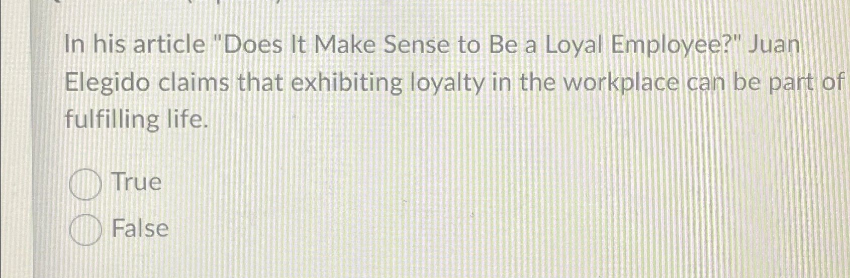  In his article "Does It Make Sense to Be a Loyal