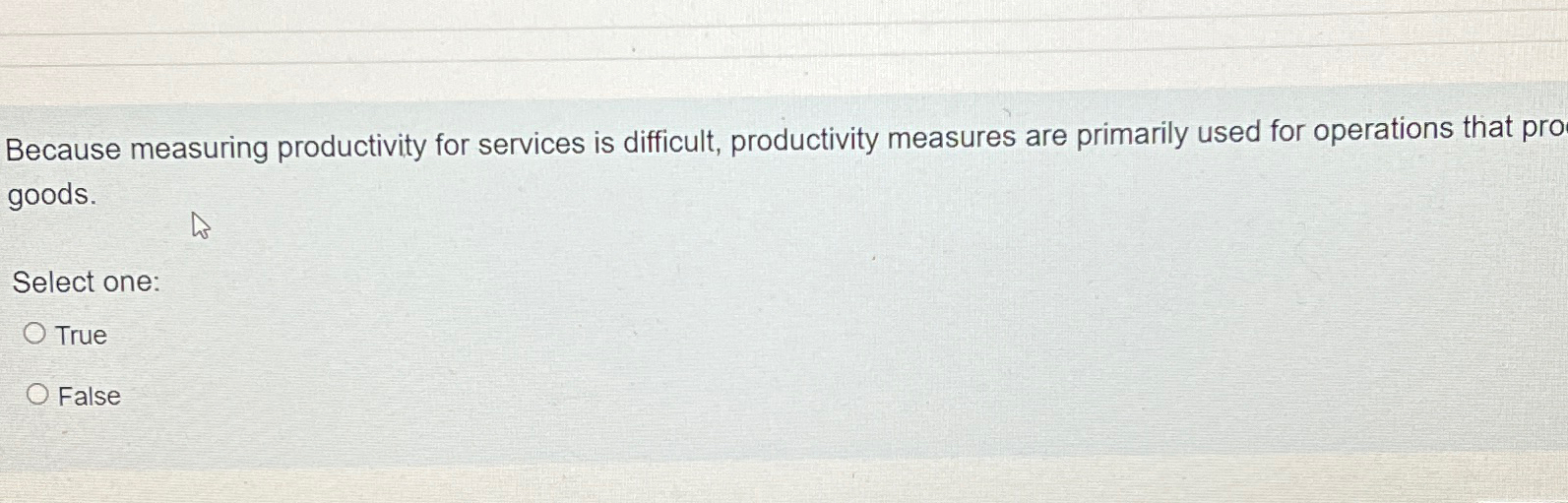  Because measuring productivity for services is difficult, productivity measures are primarily