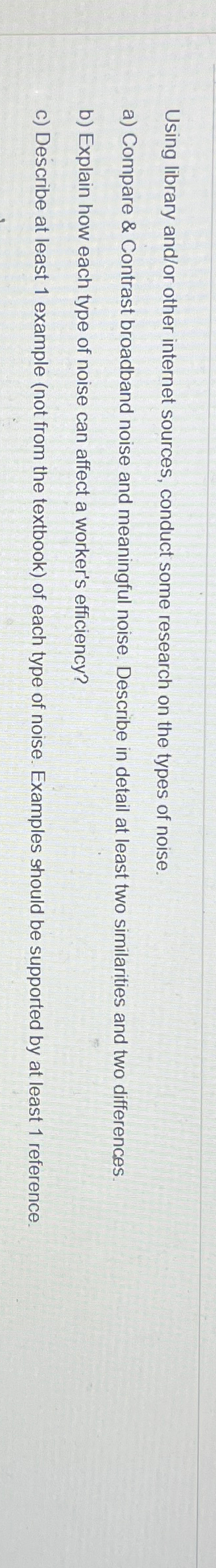  Using library and/or other internet sources, conduct some research on the