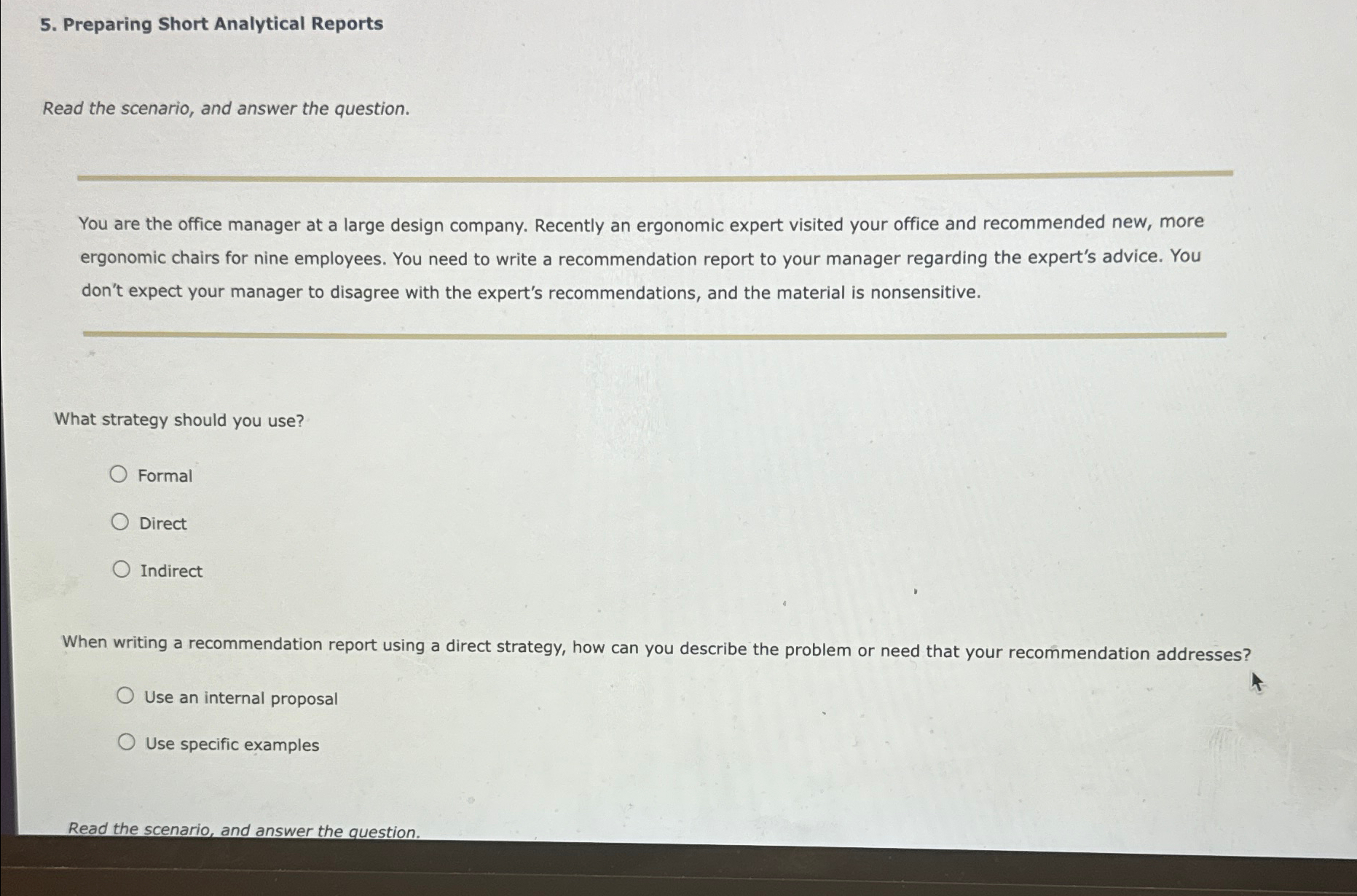  Preparing Short Analytical Reports Read the scenario, and answer the question.