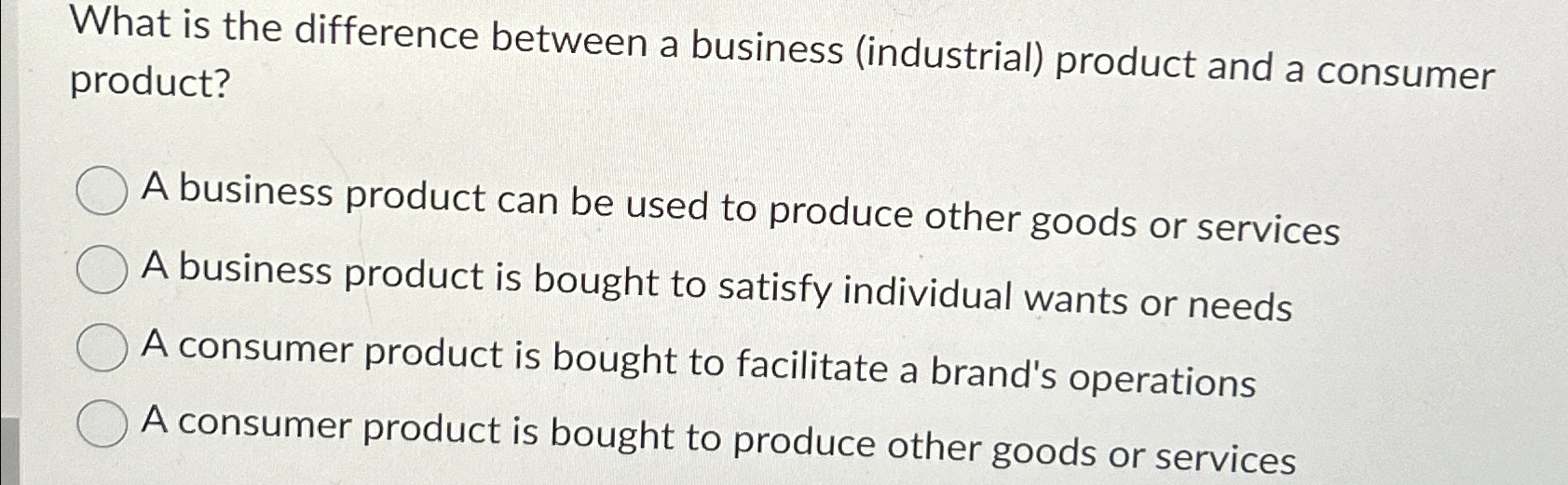  What is the difference between a business (industrial) product and a