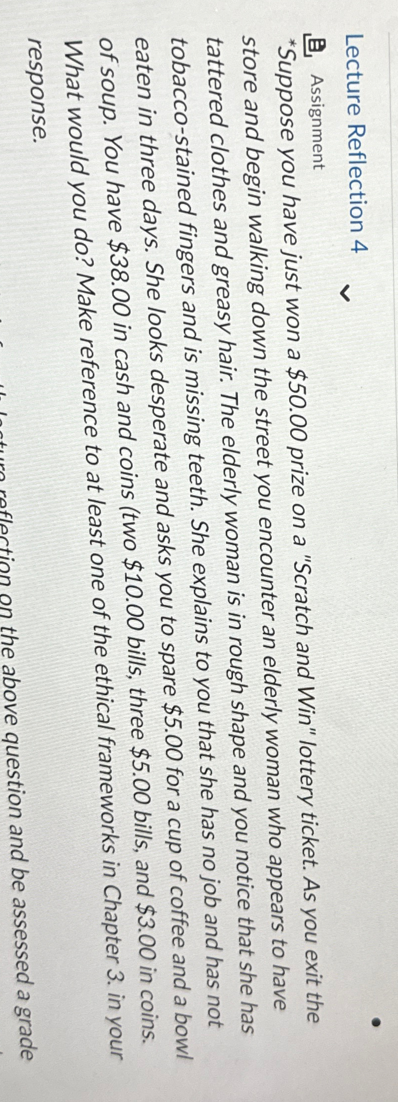  Lecture Reflection 4 Assignment *Suppose you have just won a $50.00