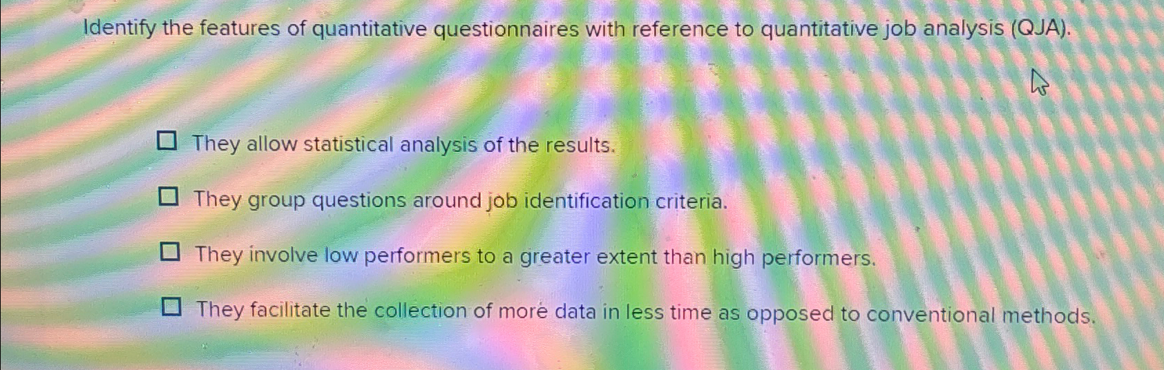  Identify the features of quantitative questionnaires with reference to quantitative job