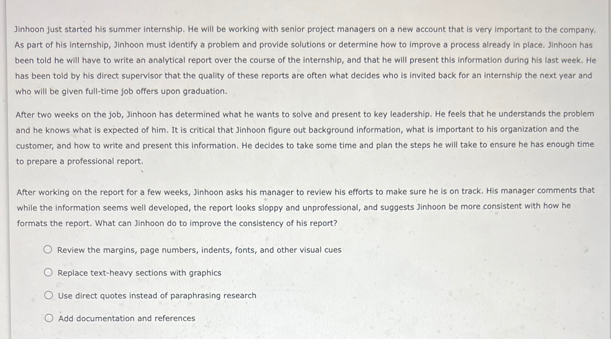  Jinhoon just started his summer internship. He will be working with