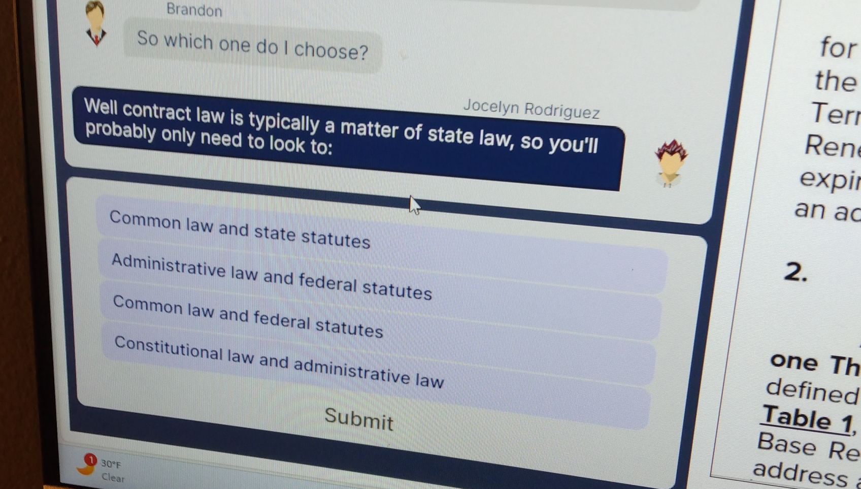  Brandon So which one do I choose? Well contract law is