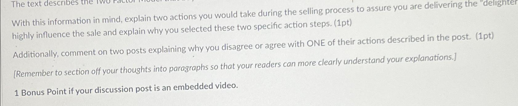  With this information in mind, explain two actions you would take