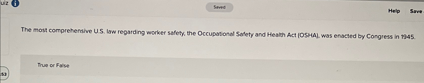  Help Save The most comprehensive U.S. law regarding worker safety, the