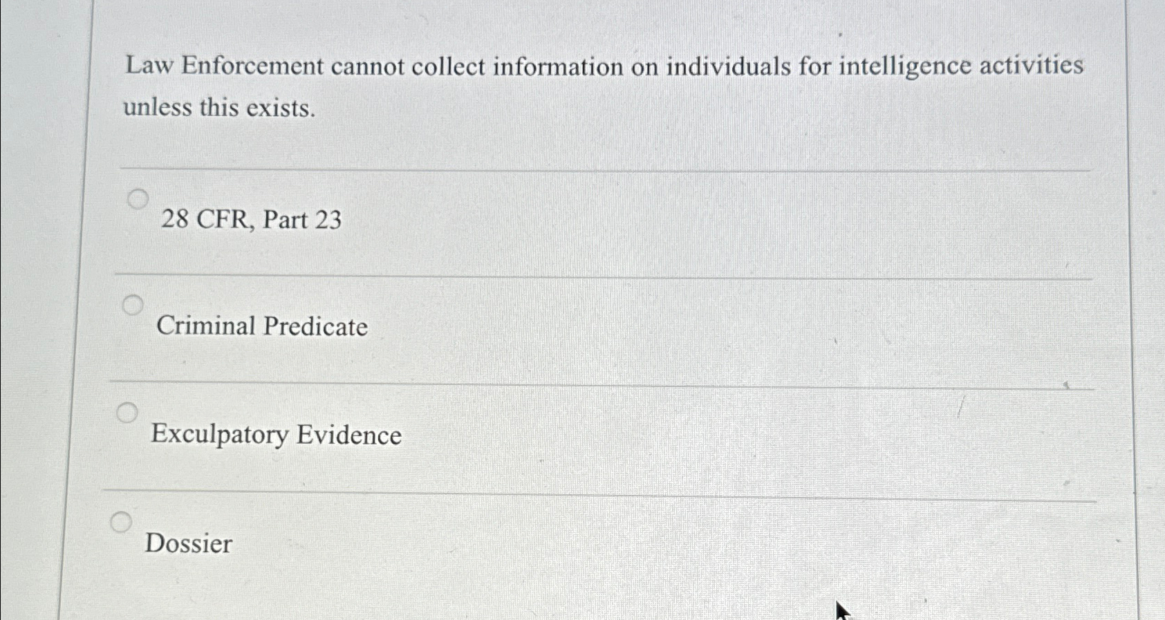  Law Enforcement cannot collect information on individuals for intelligence activities unless