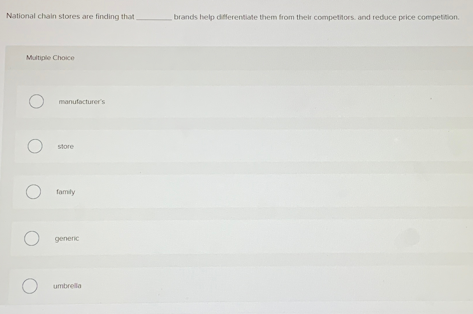  National chain stores are finding that brands help differentiate them from