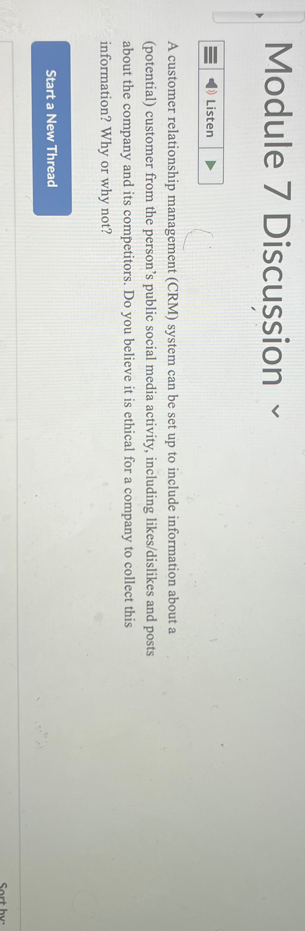  Module 7 Discussion A customer relationship management (CRM) system can be