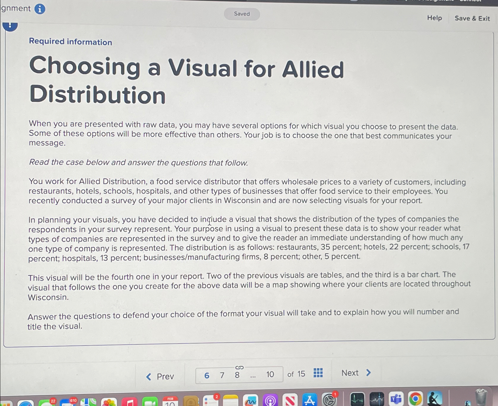  gnment (i) Saved Help Save & Exit Required information Choosing a
