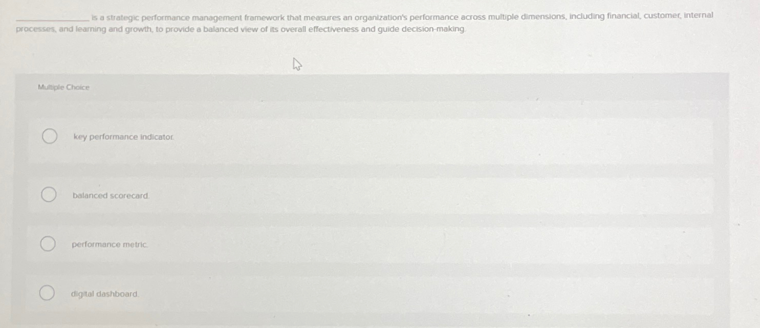  q, is a strategic performance management framework that measures an organization's