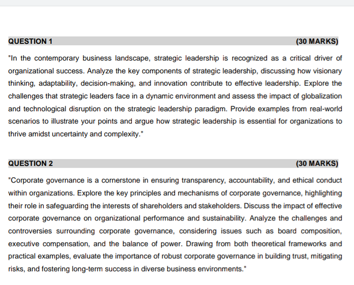  QUESTION 1 (30 MARKS) "In the contemporary business landscape, strategic leadership
