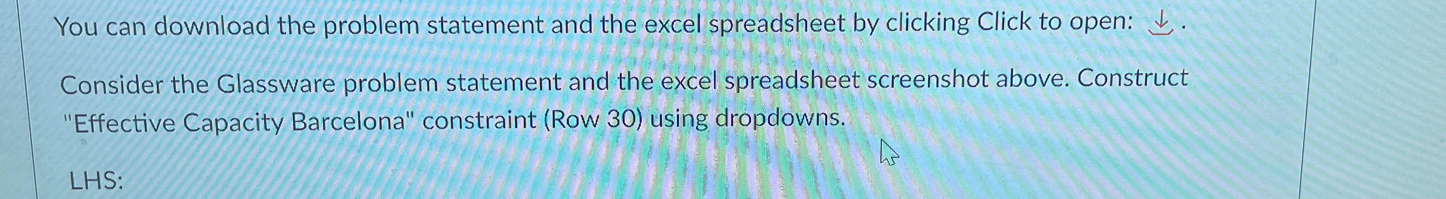  You can download the problem statement and the excel spreadsheet by