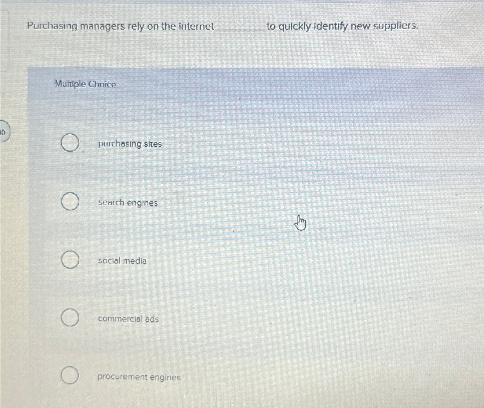  Purchasing managers rely on the internet to quickly identify new suppliers.