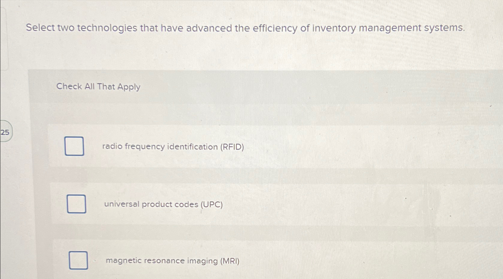 Select two technologies that have advanced the efficiency of inventory management