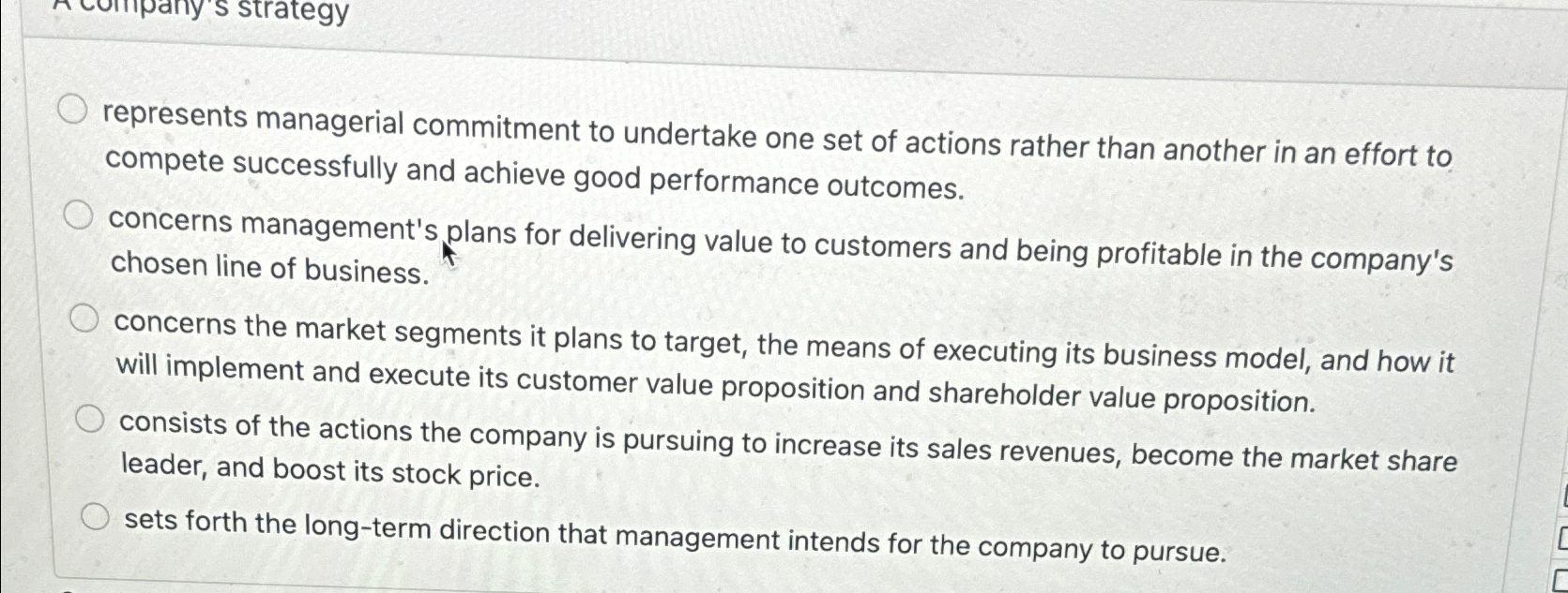  represents managerial commitment to undertake one set of actions rather than