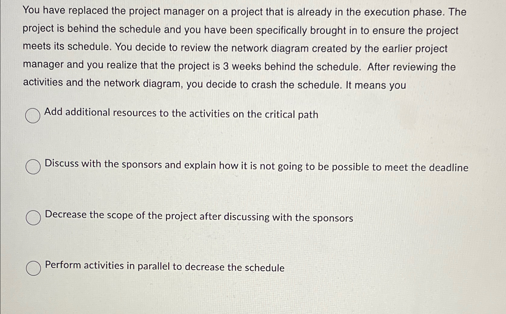  You have replaced the project manager on a project that is