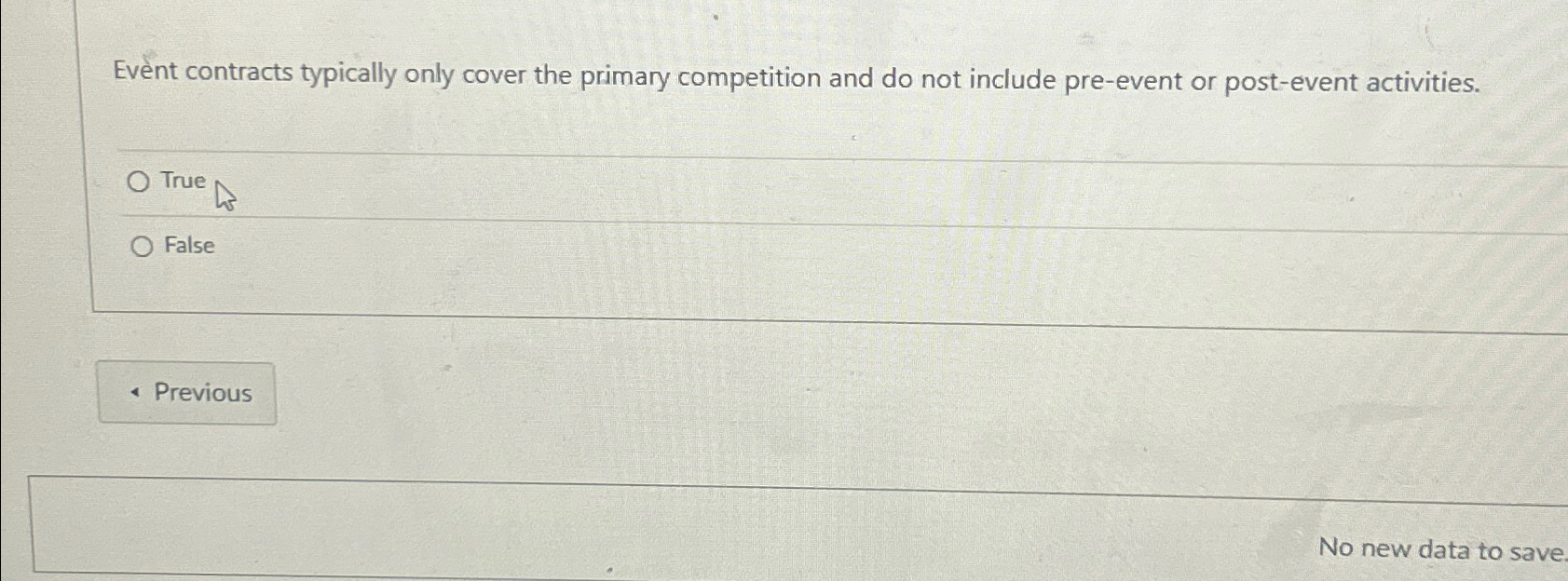  Event contracts typically only cover the primary competition and do not
