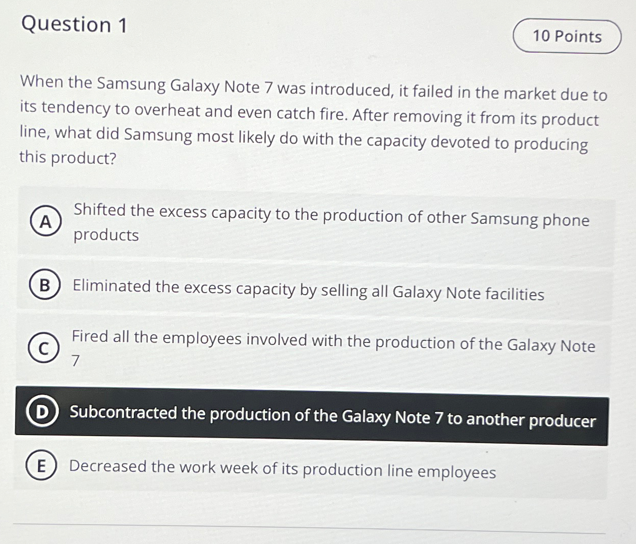  Question 1 When the Samsung Galaxy Note 7 was introduced, it