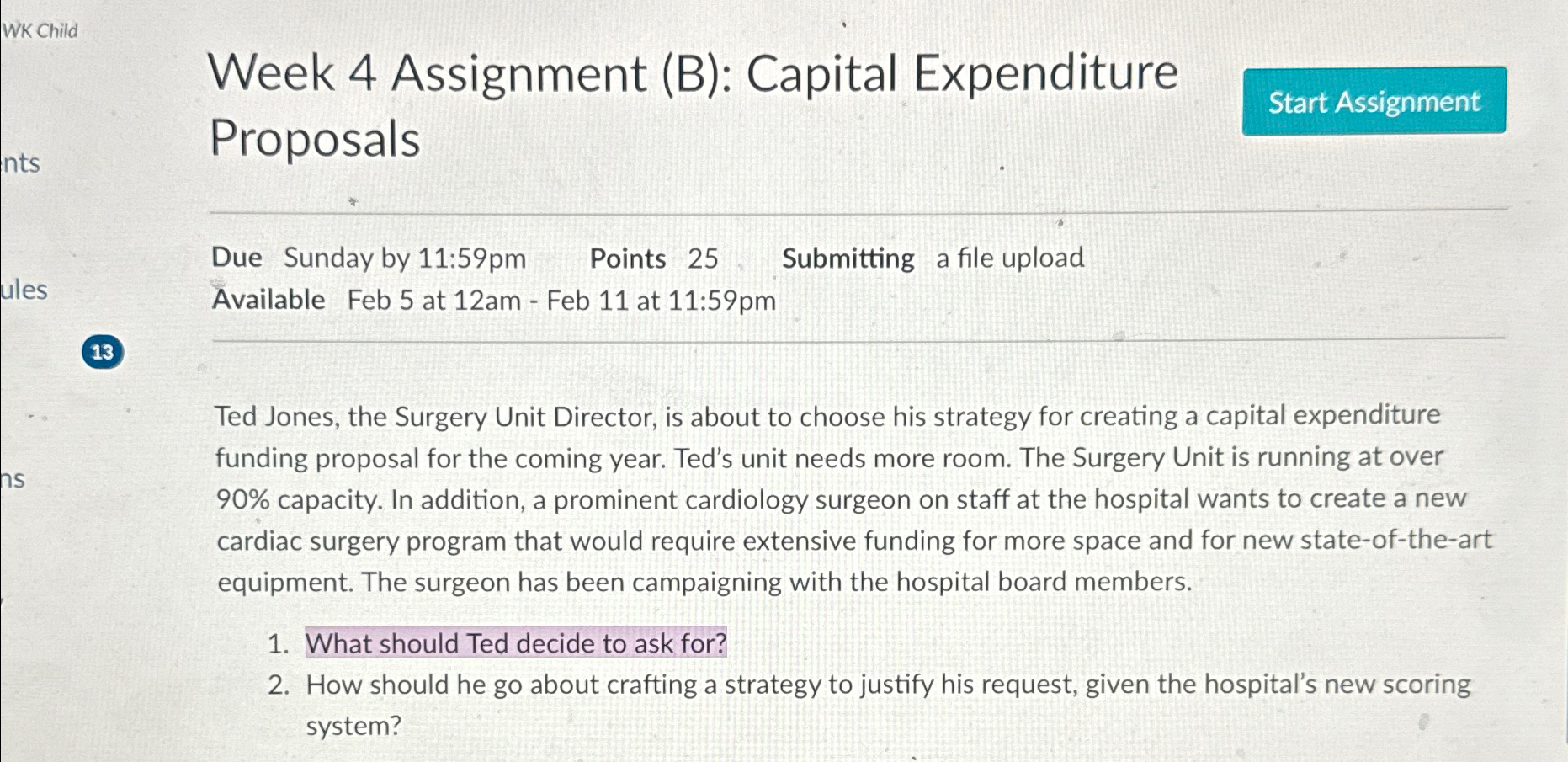  Week 4 Assignment (B): Capital Expenditure Proposals Due Sunday by 11:59pm