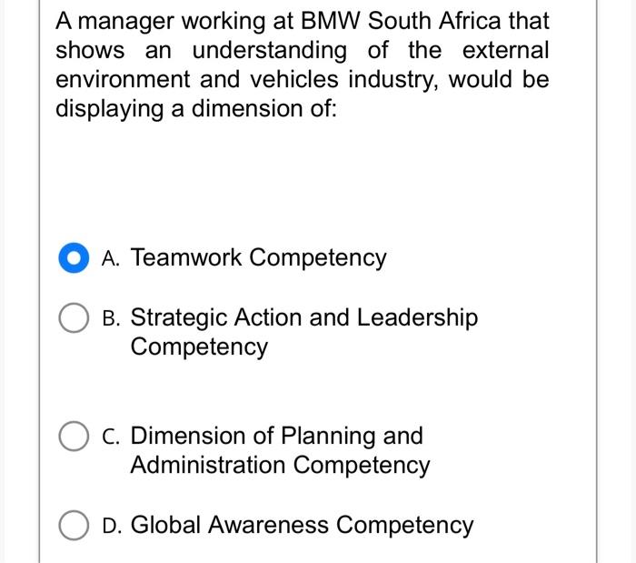 hi expert please choose the correct answer A manager working at BMW