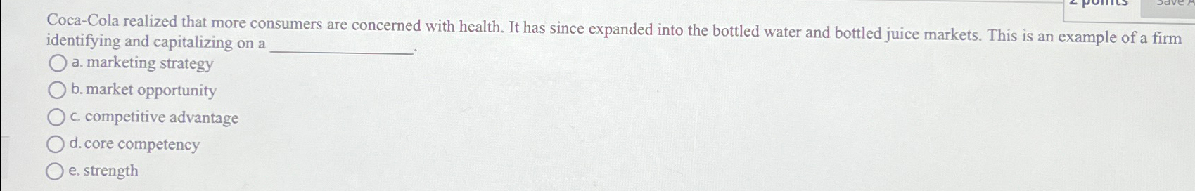  Coca-Cola realized that more consumers are concerned with health. It has