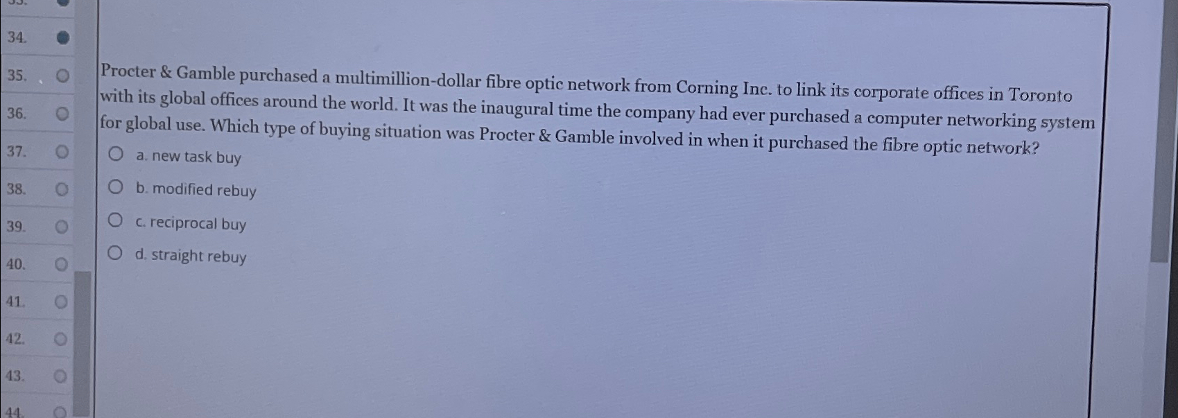  for global use. Which a. new task buy 37. a. new