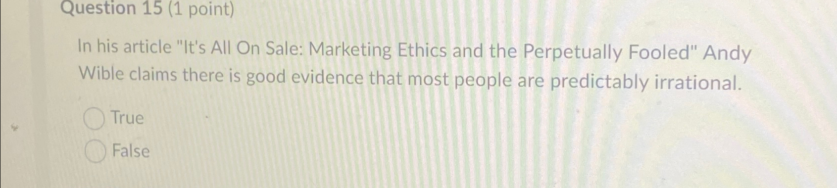  Question 15(1 point) In his article "It's All On Sale: Marketing